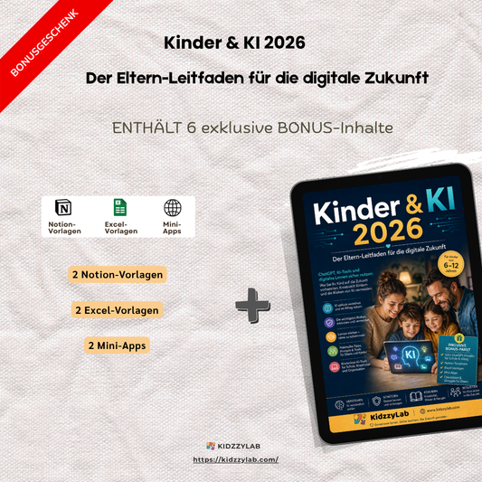 KI & Kinder 2026 + 6 EXKLUSIVE BONUSSE